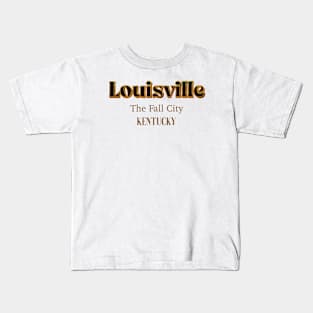 Louisville The Fall City kentucky Kids T-Shirt